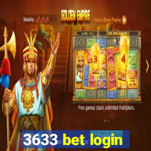 3633 bet login